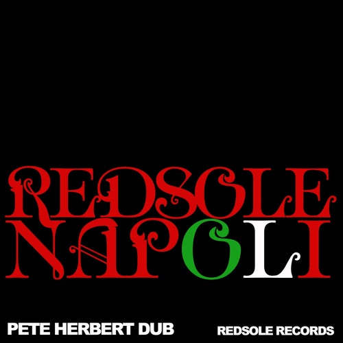 Redsole - Napoli (Pete Herbert Dub)