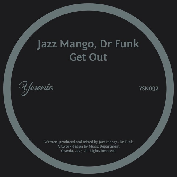 Jazz Mango & Dr Funk - Get Out