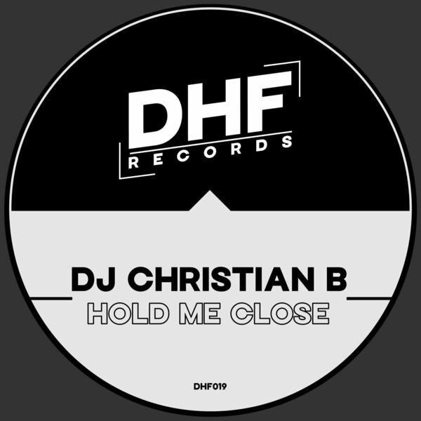 DJ Christian B - Hold Me Close