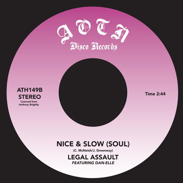 Legal Assault - Nice & Slow (feat. Dan-Elle)