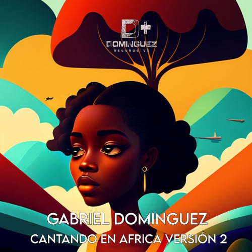 Gabriel Dominguez - Cantando En Africa (Versión 2)