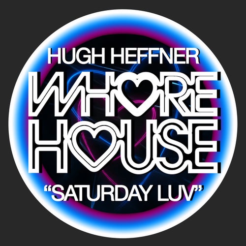 Hugh Heffner - Saturday Luv