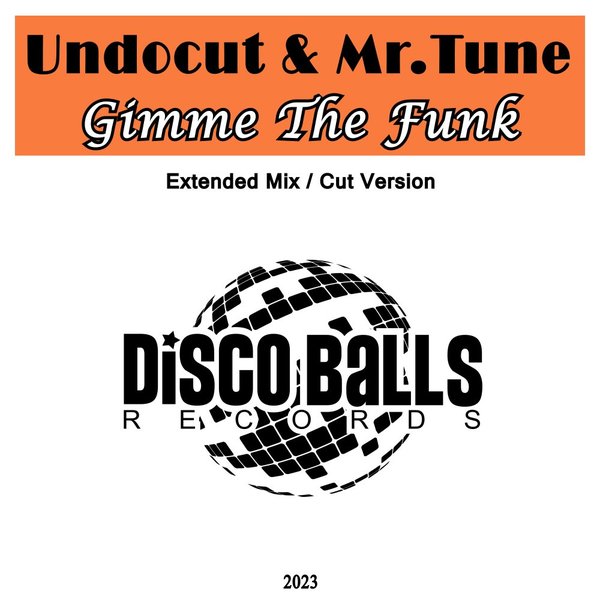 Undocut, Mr.Tune - Gimme The Funk