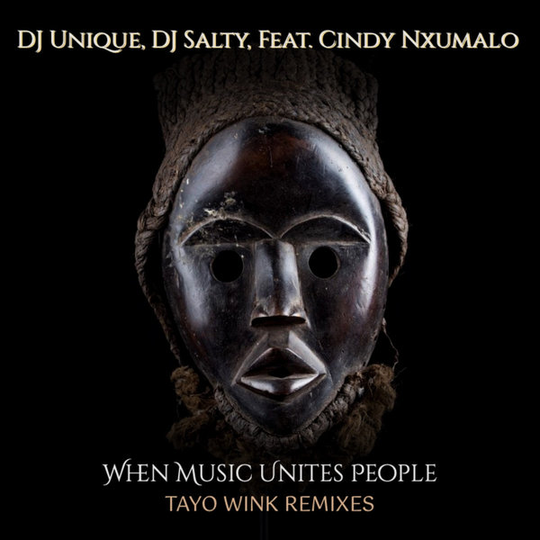 DJ Unique, DJ Salty, Cindy Nxumalo - When Music Unites People