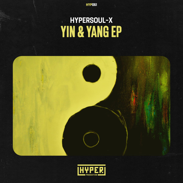 HyperSOUL-X - Yin & Yang EP