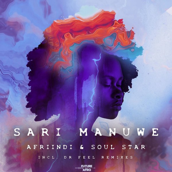 Afriindi & Soul Star - Sari Manuwe EP