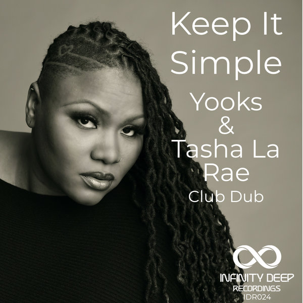 Yooks & Tasha LaRae - Keep It Simple (Club Dub)