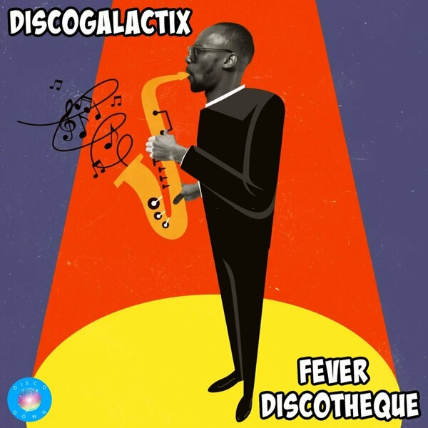 DiscoGalactiX - Fever Discotheque