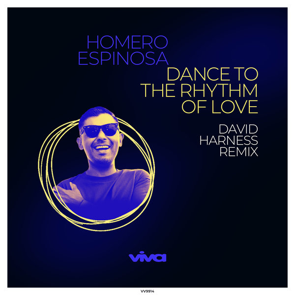 Homero Espinosa - Dance to the Rhythm of Love