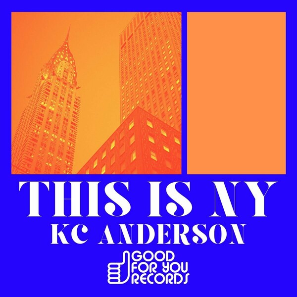 KC Anderson - This Is NY