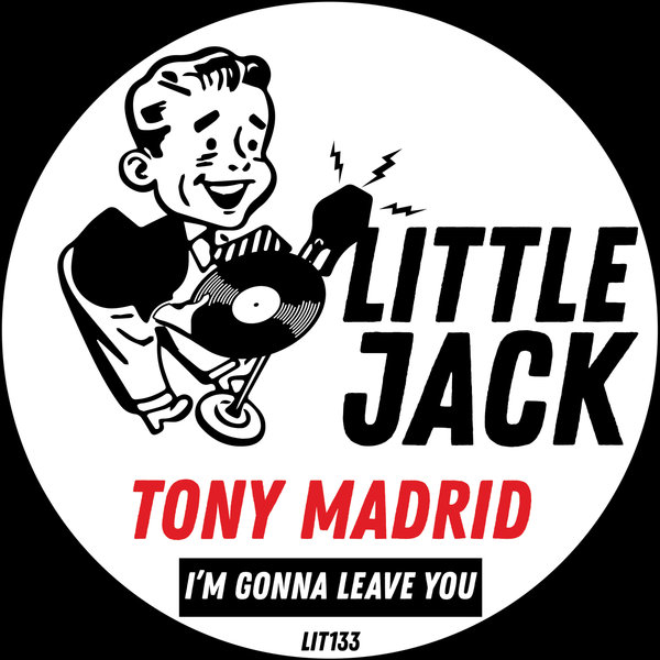 Tony Madrid - I'm Gonna Leave You
