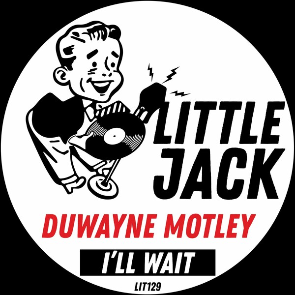 Duwayne Motley - I'll Wait