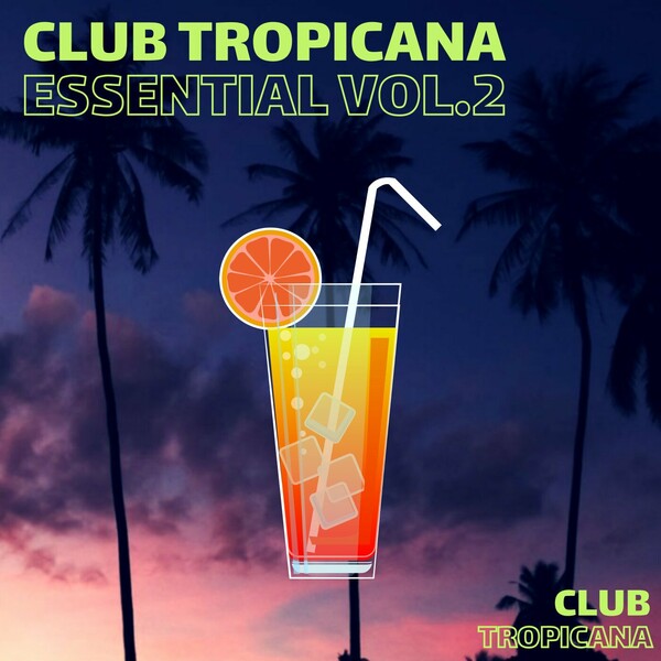 VA - Club Tropicana Essential Vol.2