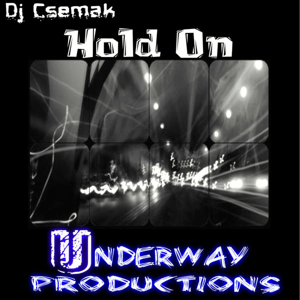 DJ Csemak - Hold On