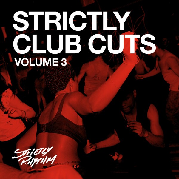 VA - Strictly Club Cuts, Vol. 3