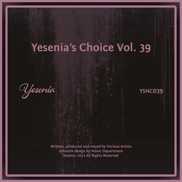 VA - Yesenia's Choice, Vol. 39