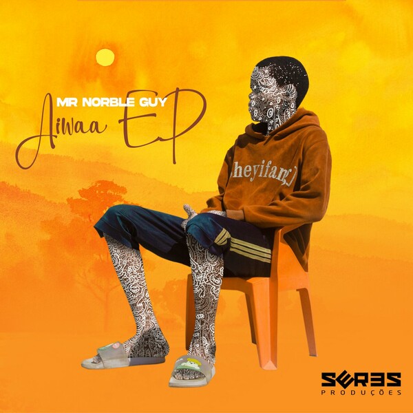 Mr Norble Guy - Aiwaa EP