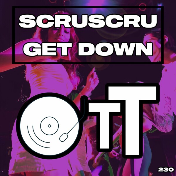 Scruscru - Get Down