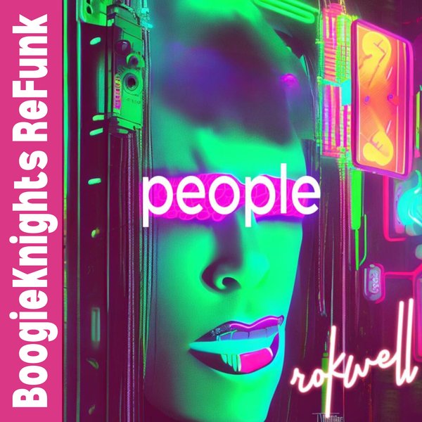Rokwell - People (BoogieKnights ReFunk)