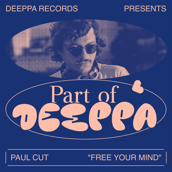 Paul Cut - Free Your Mind