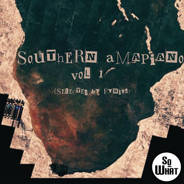 VA - Southern Amapiano Vol 1 (Selected By Fynite)