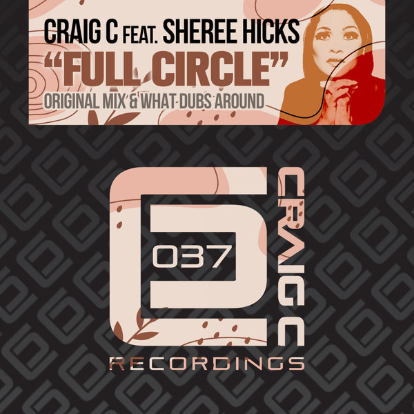 Craig C, Sheree Hicks - Full Circle