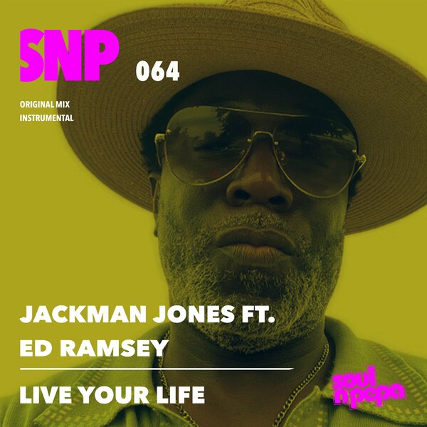 Jackman Jones ft Ed Ramsey - Live Your Life