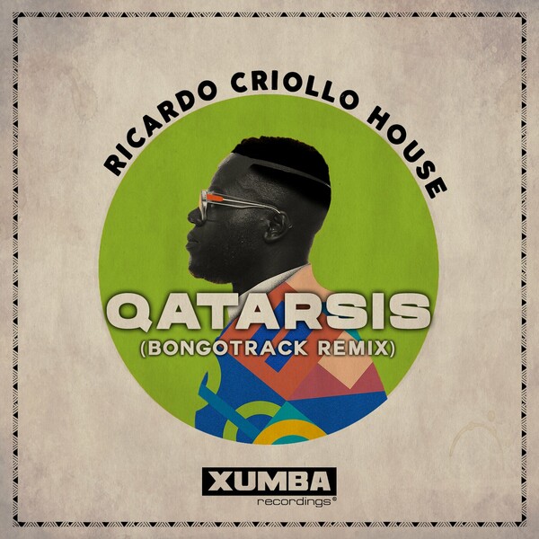 Ricardo Criollo House - Qatarsis (Bongotrack Remix)
