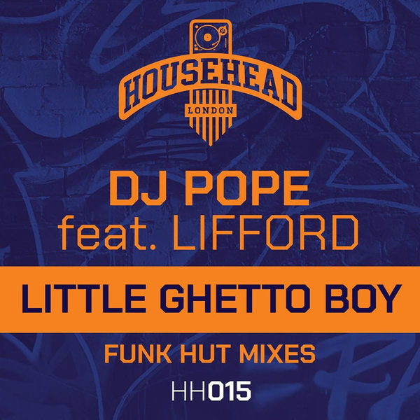 DjPope ft Lifford - Little Ghetto Boy