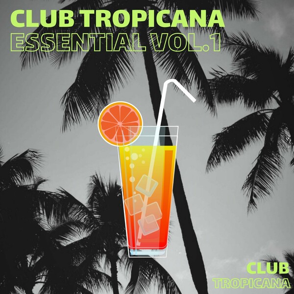 VA - Club Tropicana Essential Vol.1