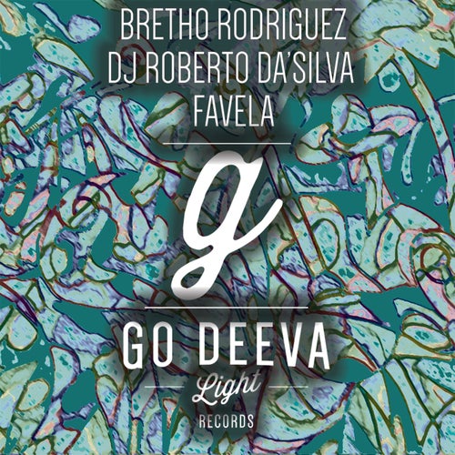 Bretho Rodriguez, Dj Roberto Da'Silva - Favela