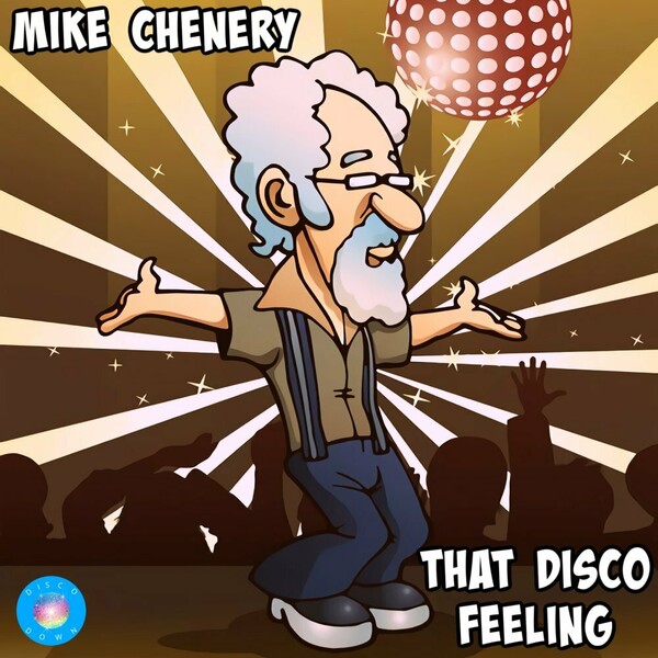 Mike Chenery - That Disco Feeling