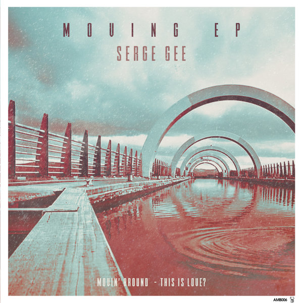 Serge Gee - Moving