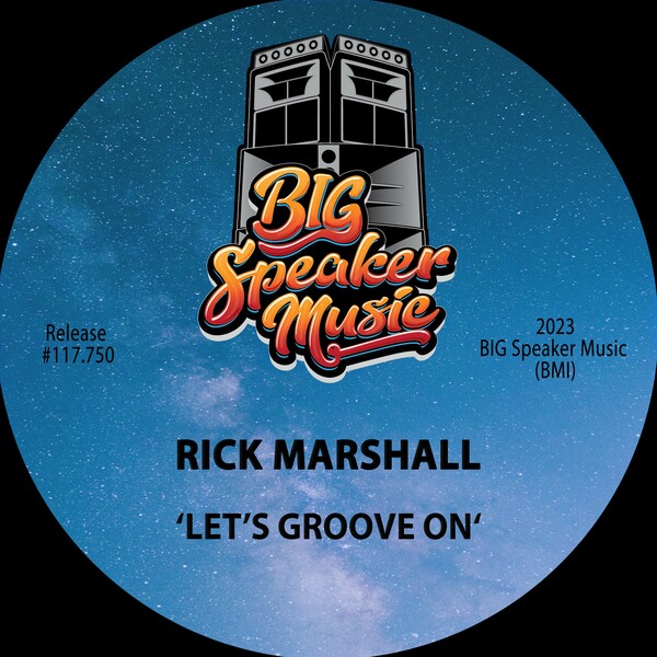 Rick Marshall - Let's Groove On