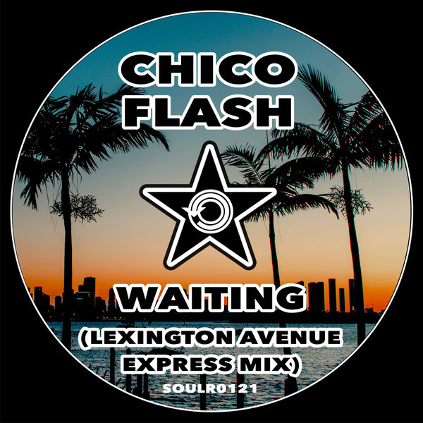 Chico Flash - Waiting