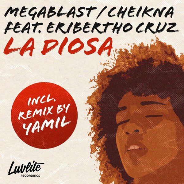 Megablast, Cheikna feat. Eribertho Cruz - La Diosa