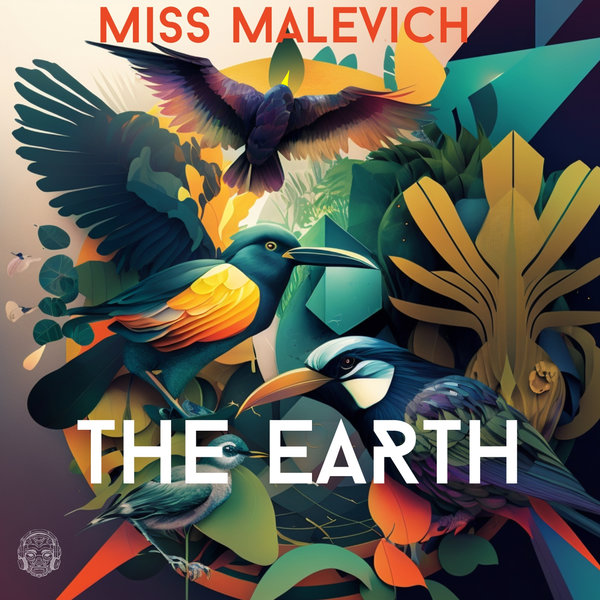 Miss Malevich - The Earth