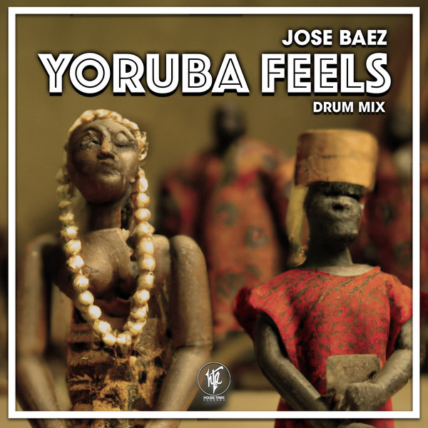 Jose Baez - Yoruba Feels