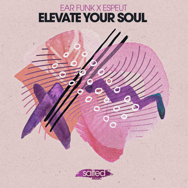 Ear Funk x Andre Espeut - Elevate Your Soul