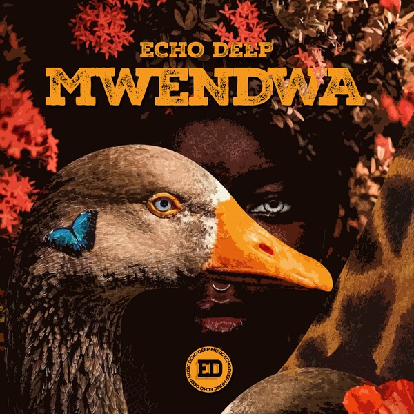 Echo Deep - Mwendwa