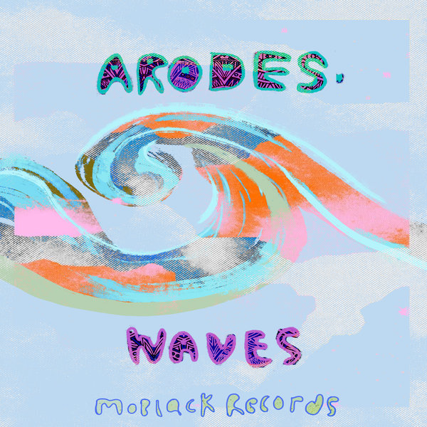 Arodes - WAVES EP