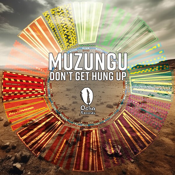Muzungu - Don't Get Hung Up