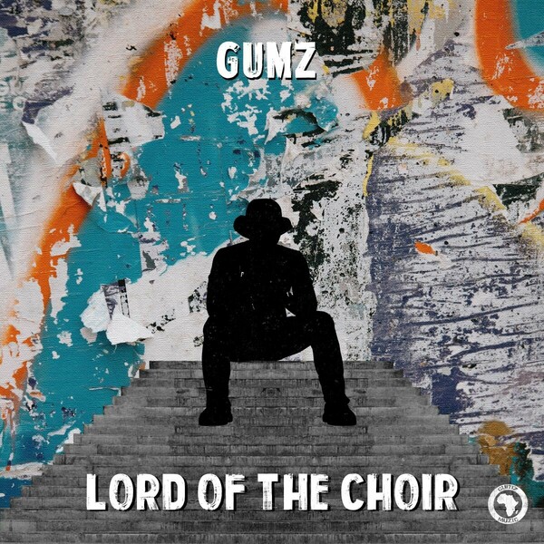 Gumz - Lord of the Choir