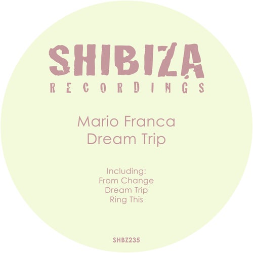 Mario Franca - Dream Trip