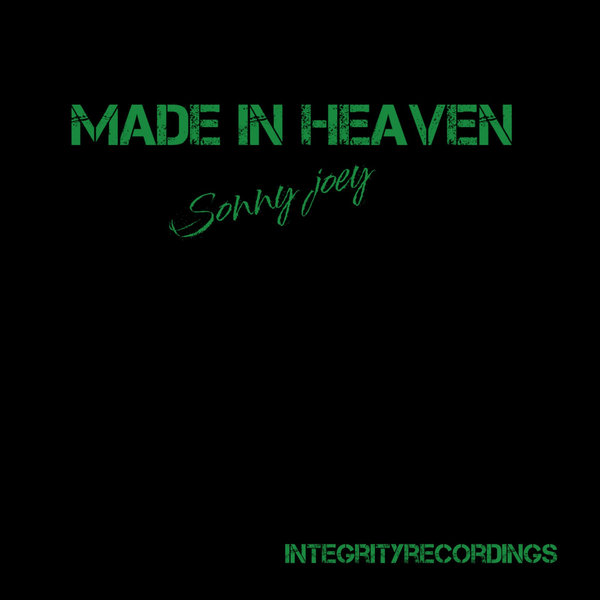 Sonny Joey - Made In Heaven