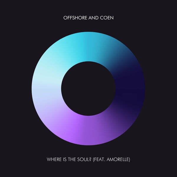Offshore & Coen ft Amorelle - Where Is The Soul?