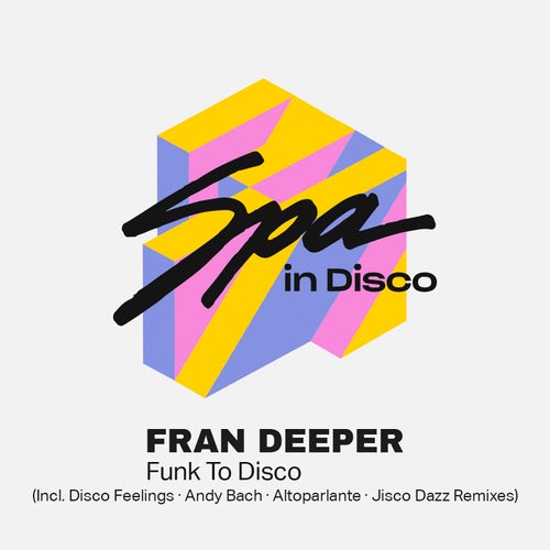 Fran Deeper - Funk to Disco
