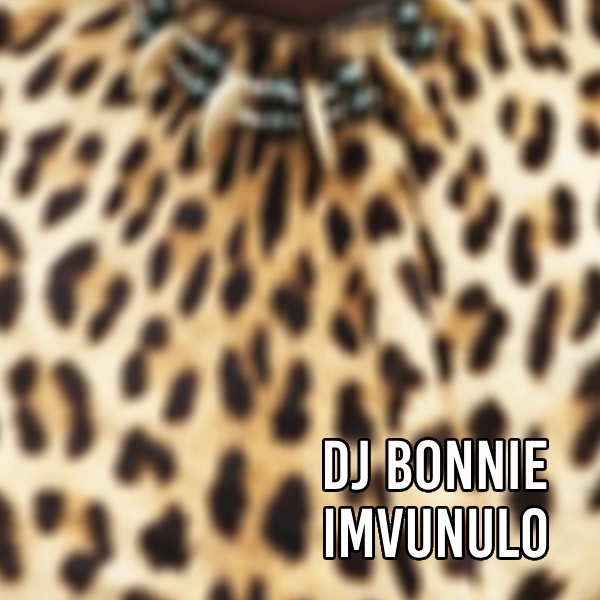 DJ Bonnie - Imvunulo