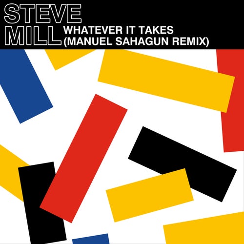 Steve Mill, Manuel Sahagun, Tee Amara - Whatever It Takes (Manuel Sahagun Remix)