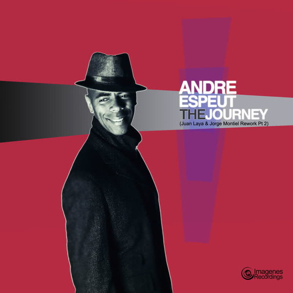 Andre Espeut - The Journey (Juan Laya & Jorge Montiel Extended Rework)